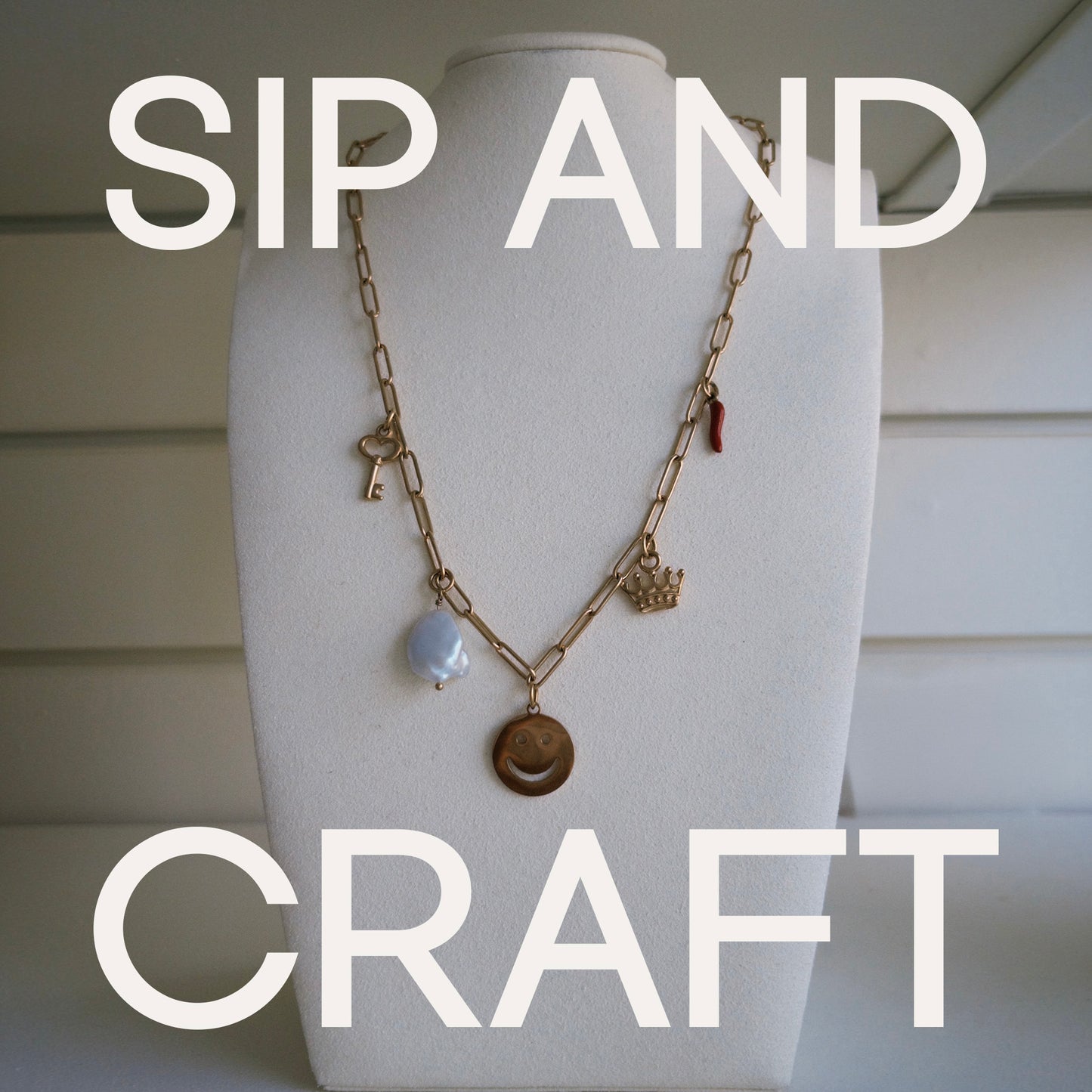 17/07 £50 per person - Charm Bar - Sip And Craft