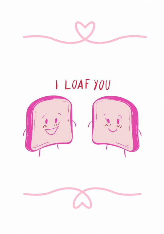 Greeting Cards I loaf you White